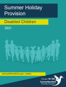 Summer Holiday Provision 2021 for Disabled Children