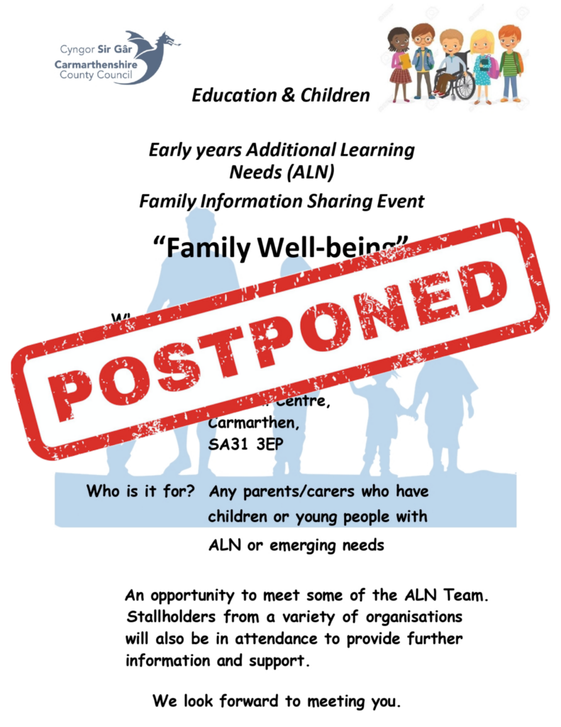 ALN EVENT POSTPONED - Carmarthenshire Family Information Service